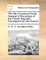 The Life of Lazarus Hoche, General of the Armies of the French Republic. Translated from the French.
