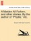 A Maiden All Forlorn, and Other Stories. by the Author of Phyllis, Etc. Vol. III