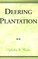 Deering Plantation