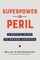Superpower in Peril