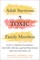 Adult Survivors of Toxic Family Members