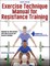 Exercise Technique Manual for Resistance Training