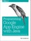 Programming Google App Engine with Java