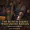 The Selfless Squire Who United Britain Children's Arthurian Folk Tales