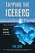 Tapping the Iceberg
