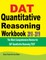 DAT Quantitative Reasoning Workbook 2018 - 2019