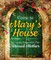 Come to Mary's House