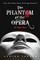 The Phantom of the Opera