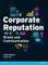 Corporate Reputation, Brand and Communication