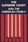 The Supreme Court and the American Family
