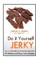 Do it Yourself Jerky