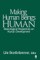 Making Human Beings Human