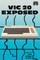 VIC 20 Exposed