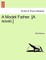 A Model Father. [A Novel.]