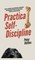 Practical Self-Discipline