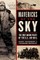 Mavericks of the Sky