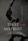 Trust & Mistrust