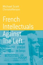 French Intellectuals Against the Left French Intellectuals Against the Left