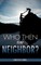Who Then Is My Neighbor?