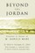 Beyond the Jordan