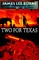 Two for Texas