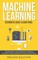 Machine learning Beginners Guide Algorithms