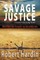 Savage Justice