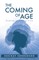 The Coming of Age