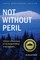 Not Without Peril