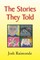 The Stories They Told