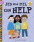 Jed and Mel Can Help
