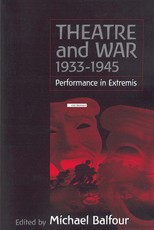 Theatre and War 1933-1945 Theatre and War 1933-1945