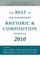 The Best of the Independent Rhetoric and Composition Journals 2010