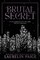 Brutal Secret