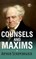Counsels and Maxims