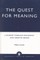 The Quest for Meaning