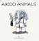 Aikido Animals