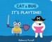 Cat & Bug: It's Playtime