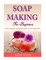 Soap Making For Beginners