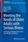 Meeting the Needs of Older Adults with Serious Illness