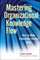 Mastering Organizational Knowledge Flow