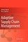 Adaptive Supply Chain Management