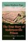 The True Story of Andersonville Prison: A Defense of Major Henry Wirz