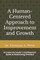 A Human Centered Approach to Improvement and Growth