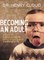 Becoming an Adult