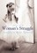 Tales of a Woman's Struggle