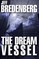 The Dream Vessel