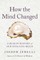 How the Mind Changed