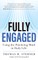 Fully Engaged