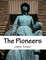 The Pioneers